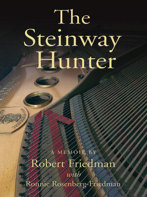 cover image of The Steinway Hunter: a Memoir